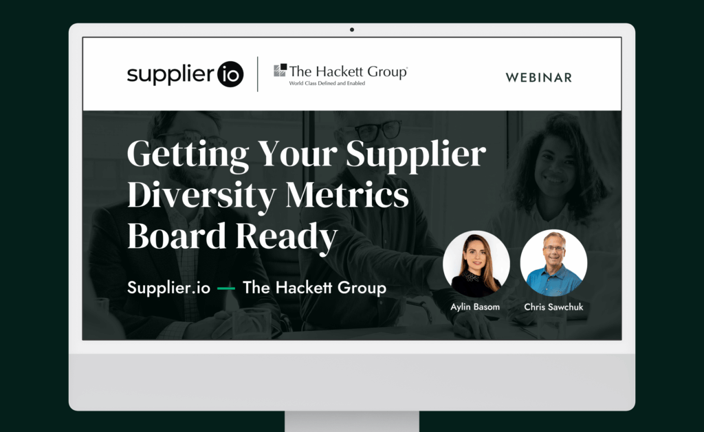 Getting Your Supplier Diversity Metrics Board Ready Webinar - Supplier.io